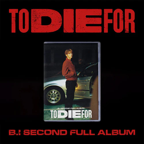 B.I - TO DIE FOR [2nd Album] - Image 2