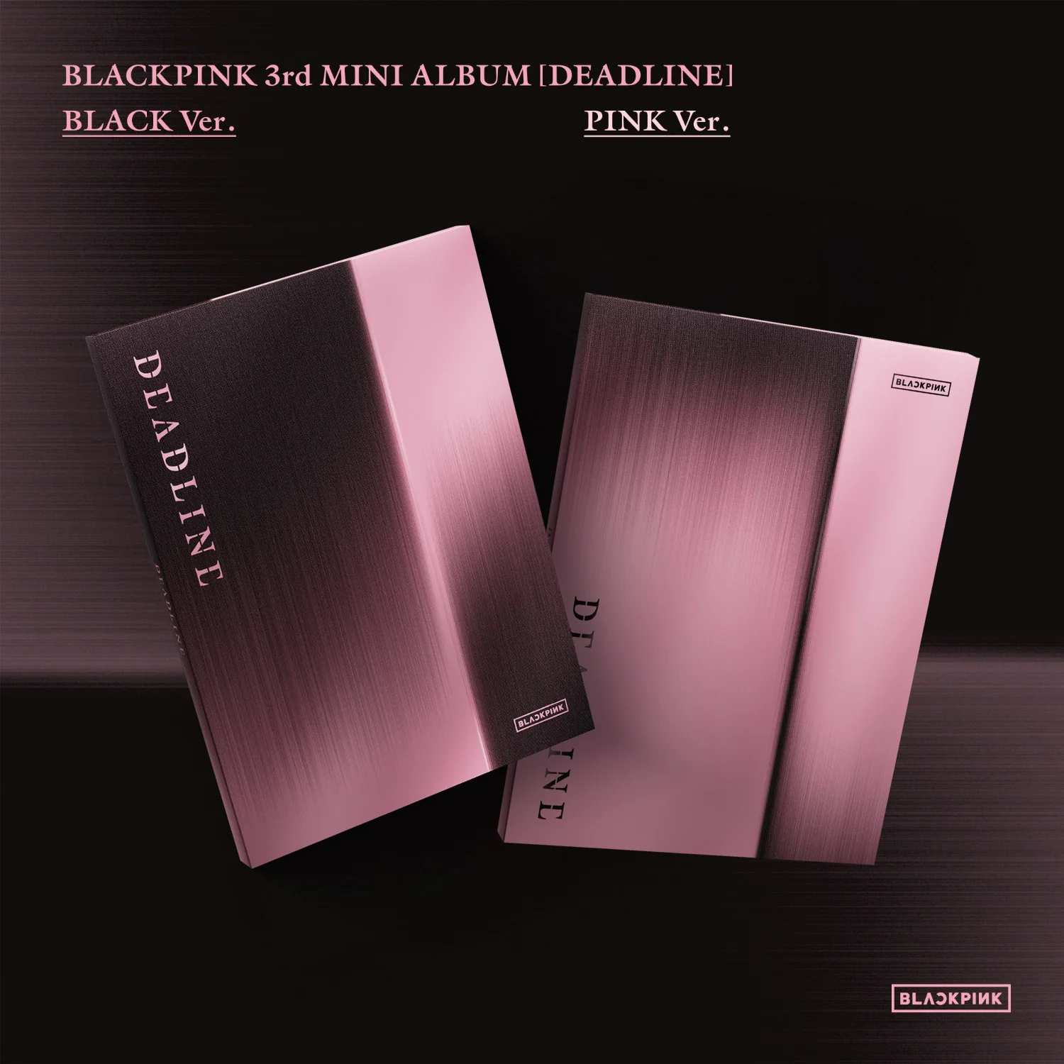 BLACKPINK - DEADLINE [3rd Mini Album]