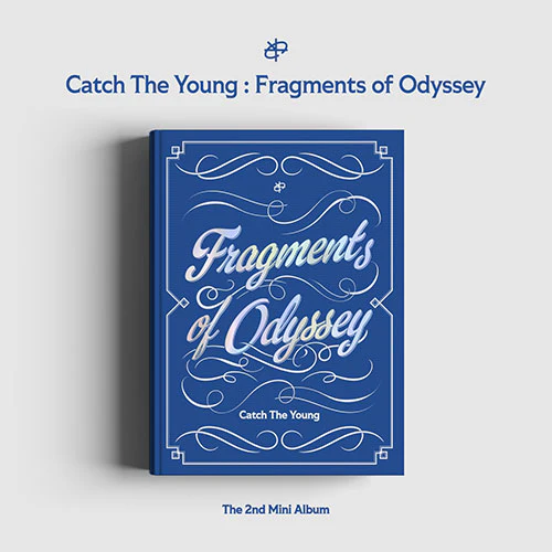 Catch The Young - Catch The Young : Fragments of Odyssey [2nd Mini Album]