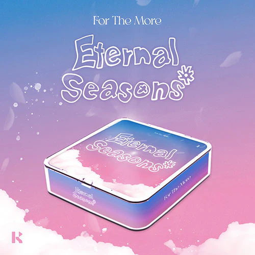 For The More - Eternal Seasons [1st EP Album - KiT Ver.]
