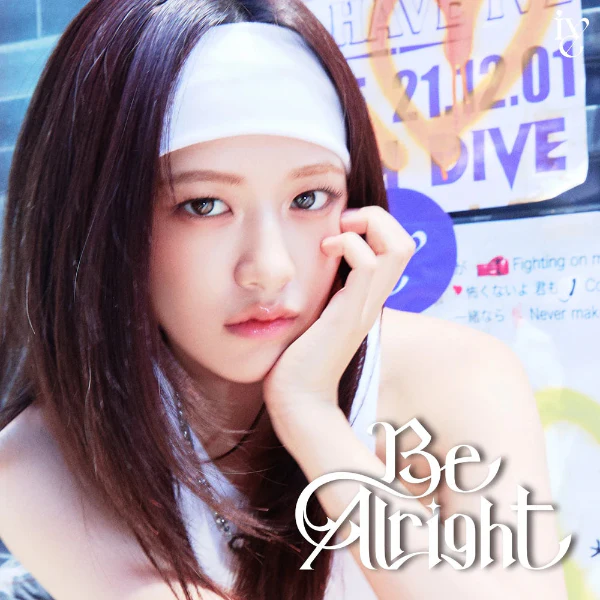 IVE - Be Alright [3rd JP EP Album - Solo Jacket Edition]