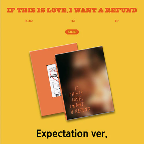 Kino - If this is love, I want a refund [1st EP Album - Expectation Ver.]