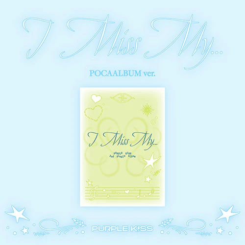 PURPLE KISS - I Miss My... [2nd Single Album - POCA Ver.]