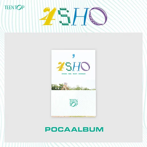 TEEN TOP - 4SHO [7th Single Album - POCA Ver.]
