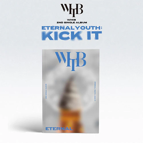 WHIB - Eternal Youth : Kick It [2nd Single Album] - Image 2