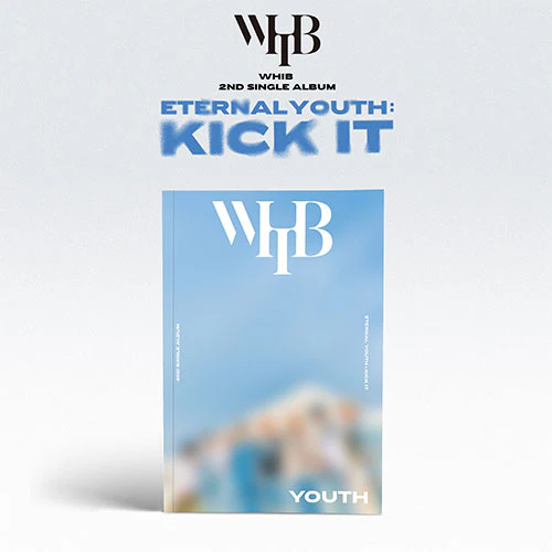 WHIB - Eternal Youth : Kick It [2nd Single Album] - Image 3